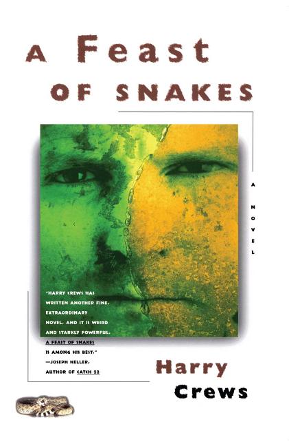 Item #16041 A Feast of Snakes: A Novel. Harry Crews