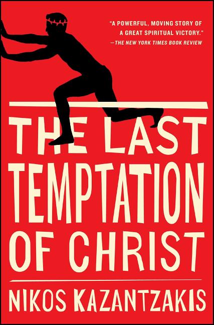 Item #16293 The Last Temptation of Christ. Nikos Kazantzakis