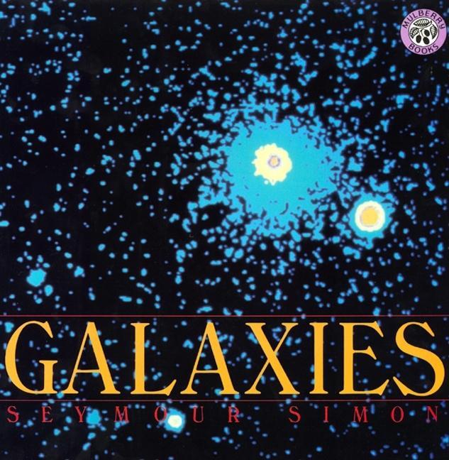 Item #1479 Galaxies. Seymour Simon