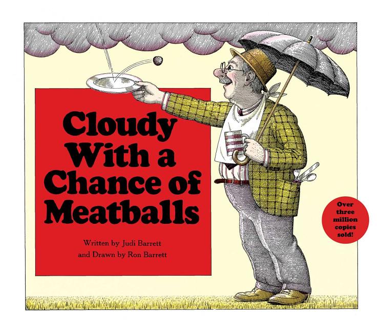 Item #2021 Cloudy With a Chance of Meatballs. Judi Barrett