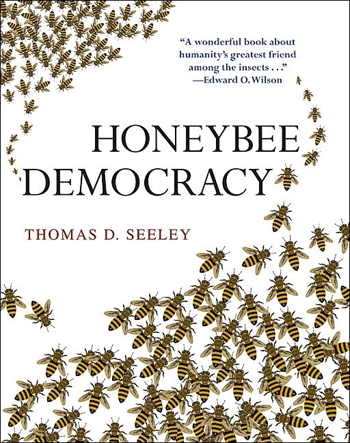Item #2052 Honeybee Democracy. Thomas D. Seeley