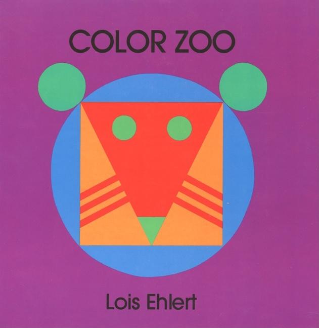 Item #2406 Color Zoo Board Book: A Caldecott Honor Award Winner. Lois Ehlert