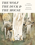 Item #17161 The Wolf, the Duck, and the Mouse. Mac Barnett