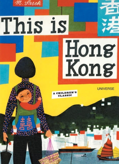 Item #1879 This is Hong Kong: A Children's Classic. Miroslav Sasek