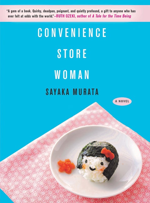 Item #1912 Convenience Store Woman: A Novel. Sayaka Murata.