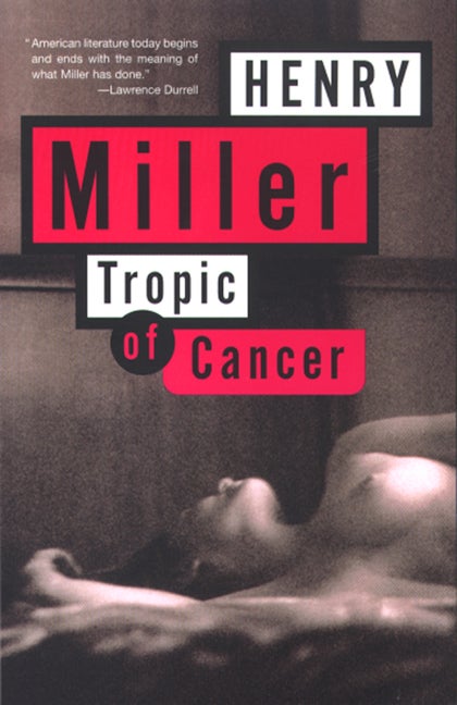 Item #16097 Tropic of Cancer. Henry Miller