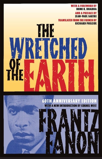 Item #1930 The Wretched of the Earth. Frantz Fanon