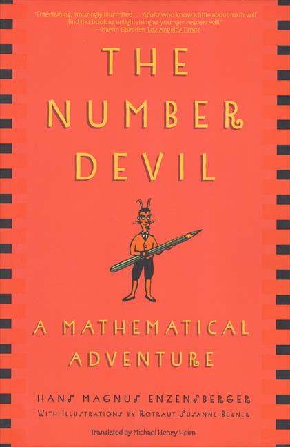 Item #164 The Number Devil: A Mathematical Adventure. Hans Magnus Enzensberger
