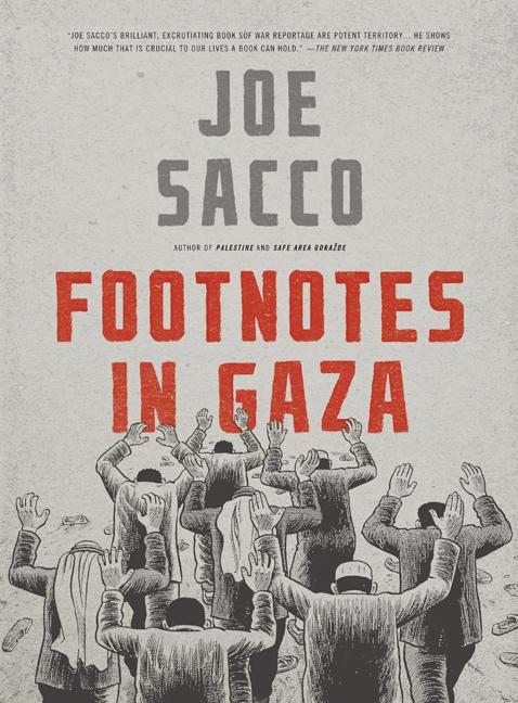 Item #1650 Footnotes in Gaza. Joe Sacco