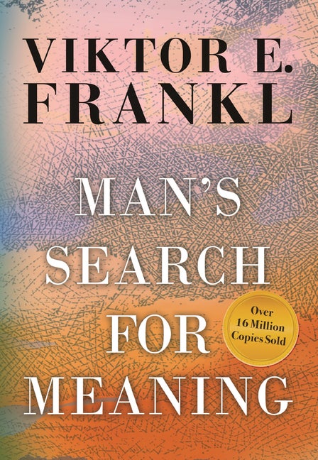 Item #598 Man's Search for Meaning. Viktor E. Frankl