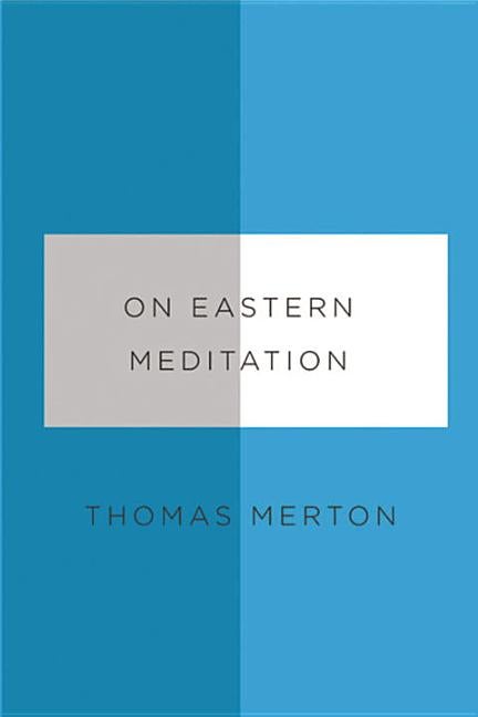 Item #1773 On Eastern Meditation (New Directions Paperbook). Thomas Merton