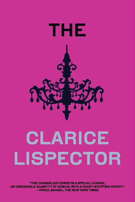 Item #1796 The Chandelier. Clarice Lispector.