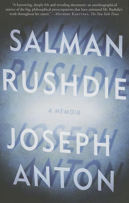 Item #1020 Joseph Anton: A Memoir. Salman Rushdie