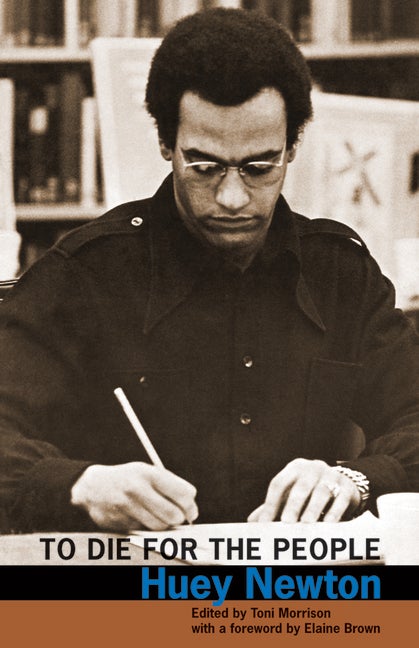 Item #16207 To Die for the People. Huey Newton