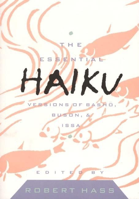 Essential Haiku Volume 20 (2012. Hass.