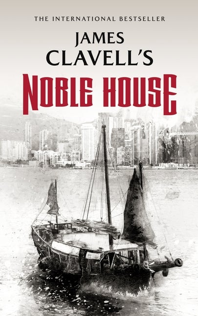 Item #1942 Noble House (Asian Saga). James Clavell