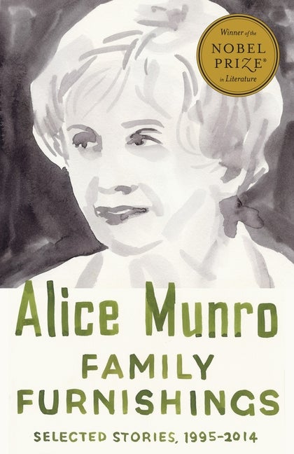 Item #762 Family Furnishings: Selected Stories, 1995-2014 (Vintage International). Alice Munro