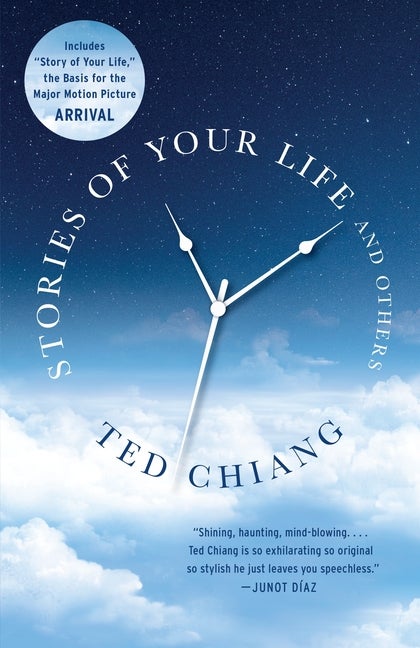 Item #861 Stories of Your Life and Others. Ted Chiang