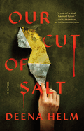Our Cut of Salt