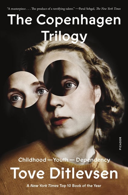 Item #1997 Copenhagen Trilogy (The Copenhagen Trilogy). Tove Ditlevsen