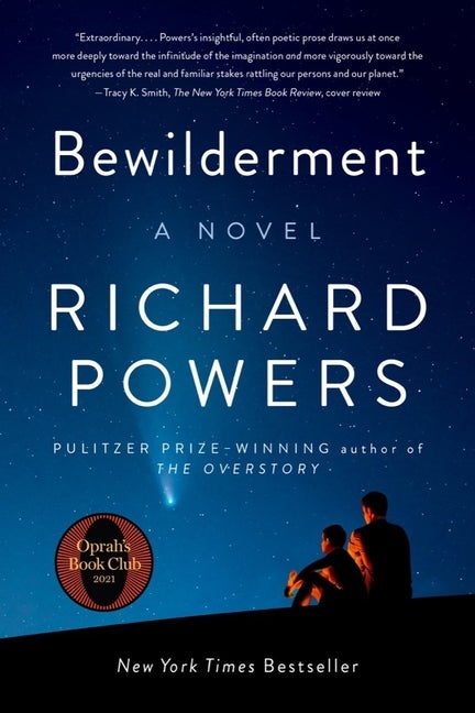 Item #1797 Bewilderment: A Novel. Richard Powers