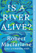 Is a River Alive?