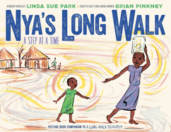 Item #16320 Nya's Long Walk: A Step at a Time. Linda Sue Park