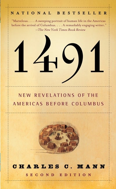 Item #1184 1491: New Revelations of the Americas Before Columbus. Charles C. Mann