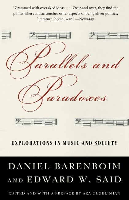 Item #903 Parallels and Paradoxes: Explorations in Music and Society. Edward W. Said, Daniel, Barenboim.