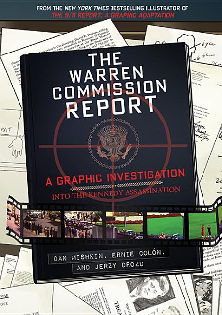 Item #1373 The Warren Commission Report: A Graphic Investigation into the Kennedy Assassination....