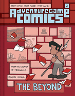 Item #16274 Adventuregame Comics: The Beyond (Book 2). Jason Shiga