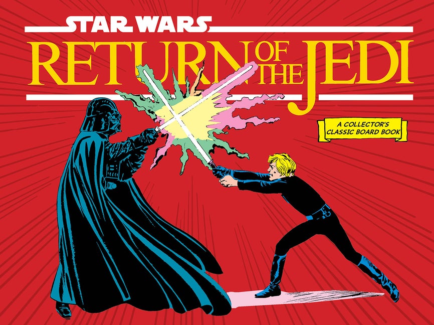 Item #2414 Star Wars: Return of the Jedi (A Collector's Classic Board Book). Lucasfilm Ltd