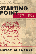 Item #16899 Starting Point, 1979-1996. Hayao Miyazaki