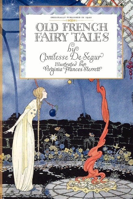 Item #339 Old French Fairy Tales. Comtesse De Segur