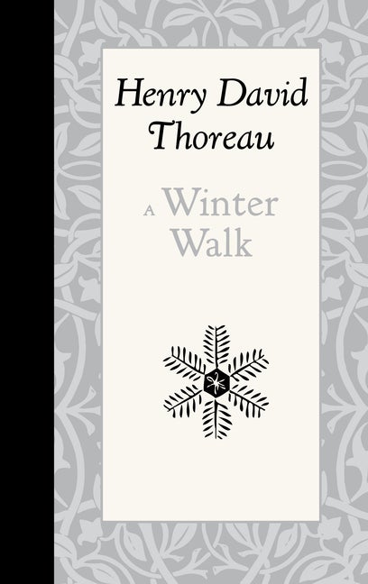 Item #2247 A Winter Walk (American Roots). Henry Thoreau.