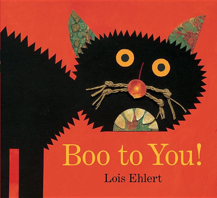 Item #2206 Boo to You! (Classic Board Books). Lois Ehlert