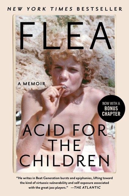 Item #1398 Acid for the Children: A Memoir. Flea