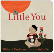 Item #17498 Little You. Richard Van Camp