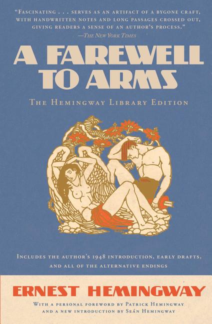 Item #1999 A Farewell to Arms: The Hemingway Library Edition. Ernest Hemingway