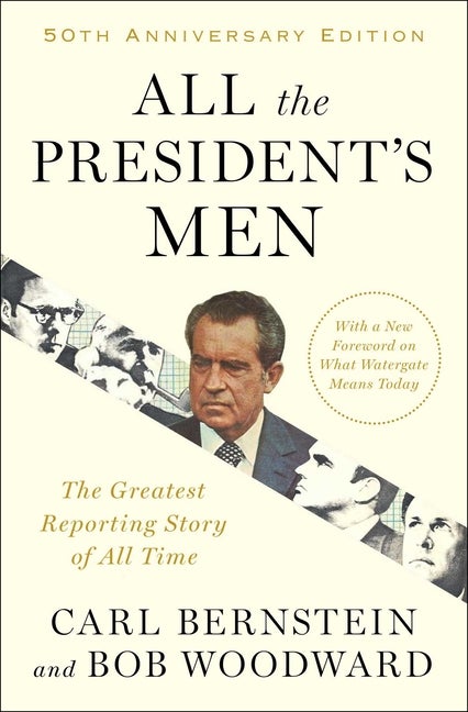 Item #22375 All the President's Men. Bob Woodward, Carl, Bernstein