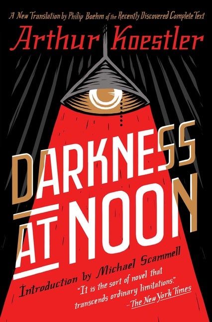Item #1727 Darkness at Noon: A Novel. Arthur Koestler