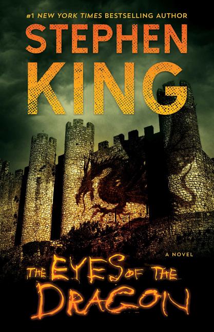 Item #16897 The Eyes of the Dragon: A Novel. Stephen King