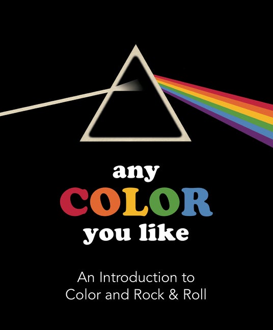 Item #17228 Any Color You Like Board Book: An Introduction to Colors and Rock & Roll (Music...
