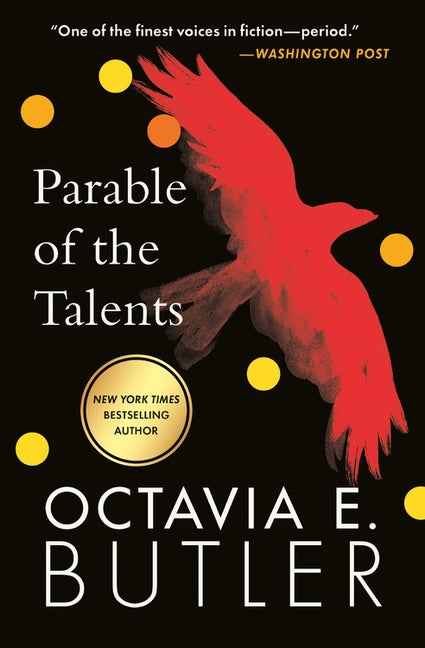 Parable of the Talents (Parable, 2. Octavia E. Butler.