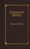 Item #16414 Common Sense (Books of American Wisdom). Thomas Paine