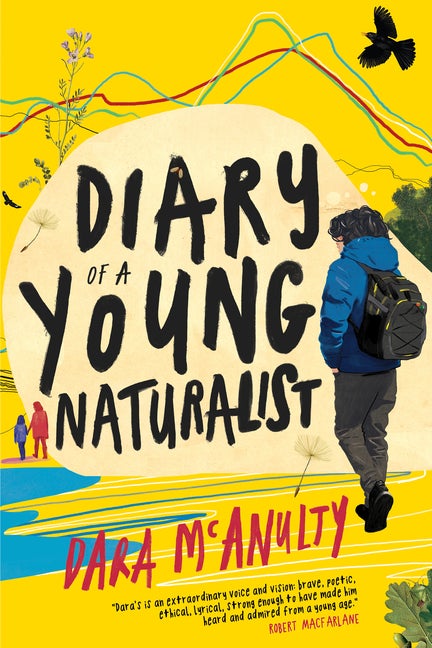 Item #17262 Diary of a Young Naturalist. Dara McAnulty