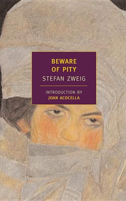 Item #1235 Beware of Pity (New York Review Classics). Stefan Zweig