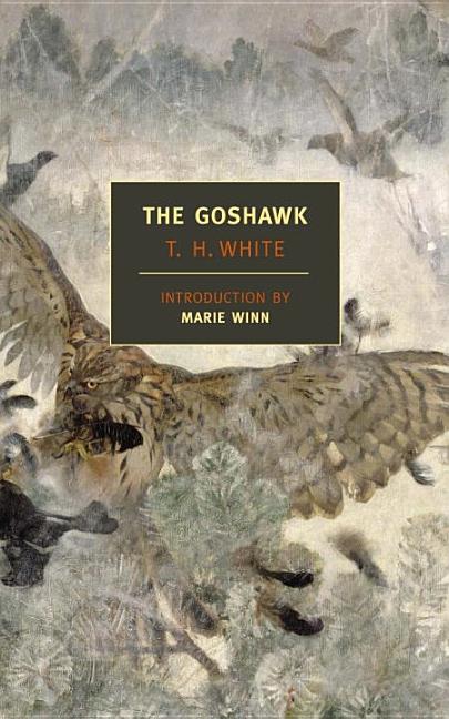 Item #1294 The Goshawk. T. H. White