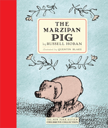 Item #17454 The Marzipan Pig. Russell Hoban