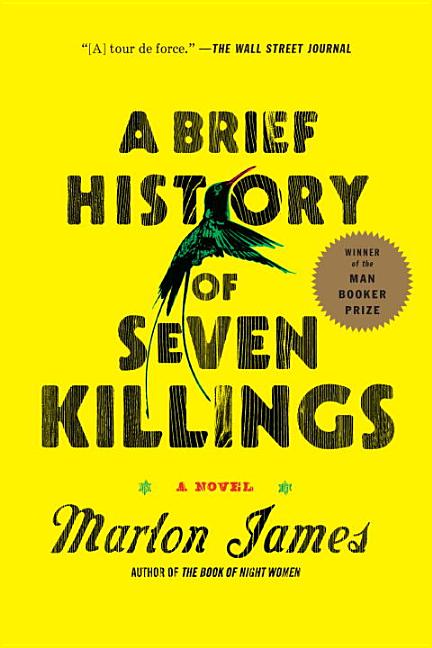 Item #973 A Brief History of Seven Killings. Marlon James
